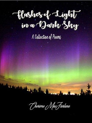 cover image of Flashes of Light in a Dark Sky